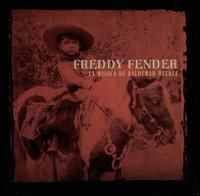 Freddy Fender - La Musica De Baldemar Huerta